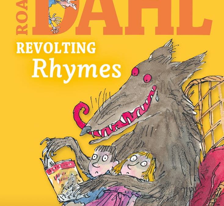 Roald Dahl’s Revolting Rhymes & Dirty Beasts